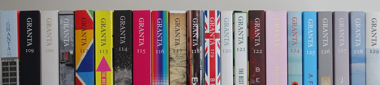 Granta The Magazine Of New Writing - 