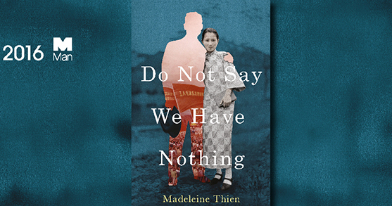 do not say we have nothing by madeleine thien